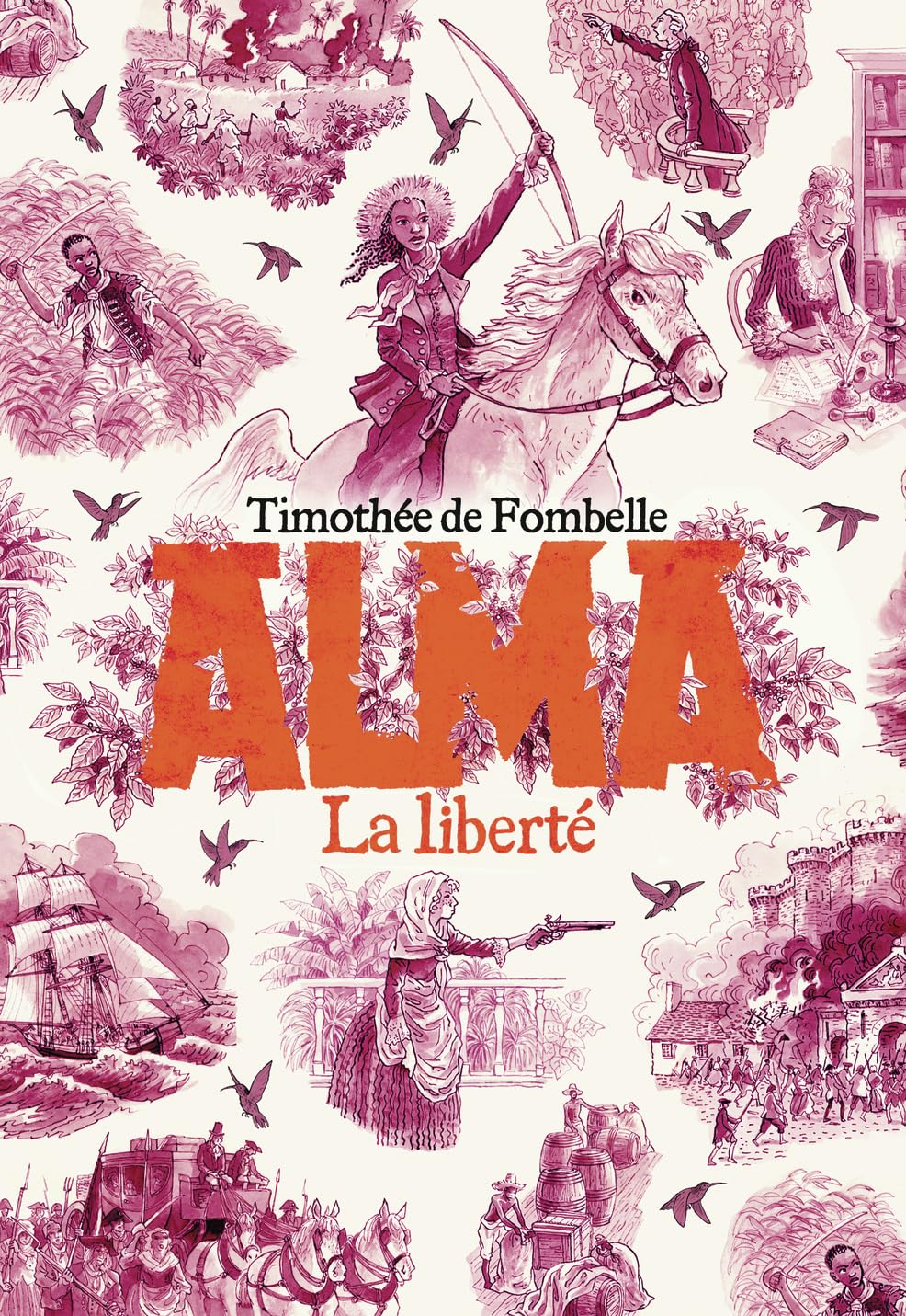 Alma: La liberté (3)