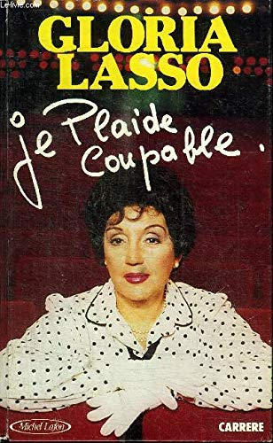 Je plaide coupable