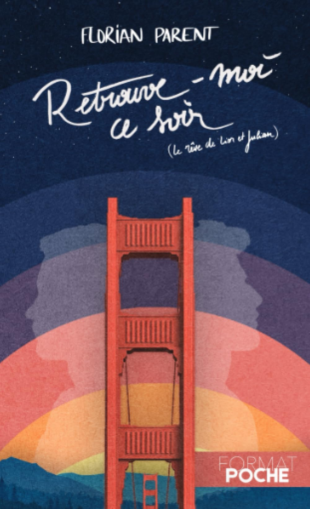 Retrouve-moi ce soir (le rêve de Lior et Julian): Édition de Poche