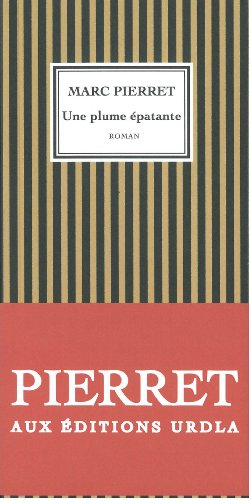 Une plume épatante