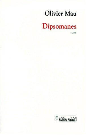 Dipsomanes