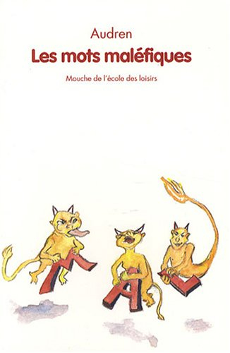Les mots maléfiques