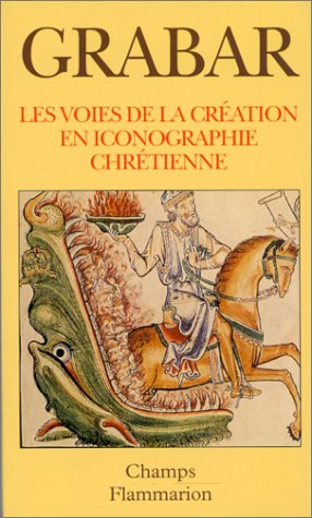 les voies de la création en iconographie chrétienne : antiquité et moyen âge