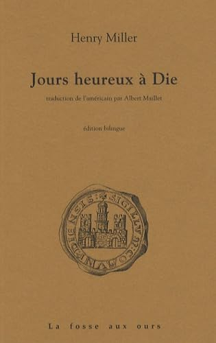 Jours heureux à Die