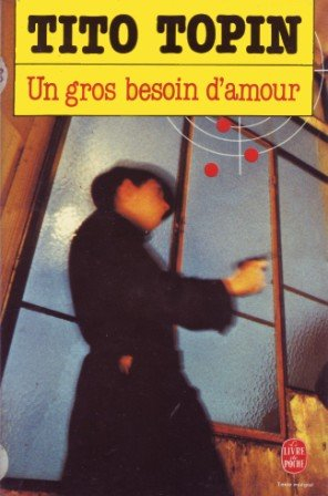 Un Gros besoin d'amour