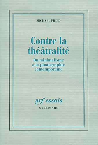 Contre la théâtralité : du minimalisme à la photographie contemporaine