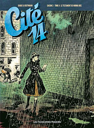 Cité 14 : saison 2. Vol. 4. Le testament de Norma Riis