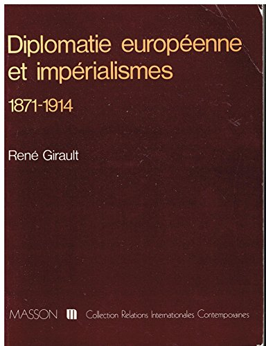 histoire des relations internationales contemporaines, tome 1