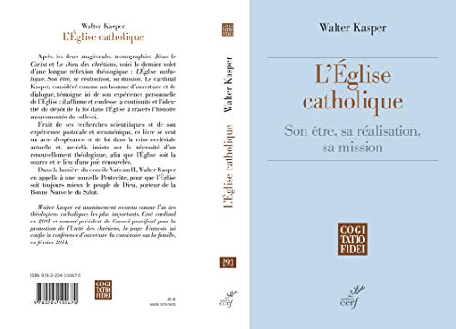L'Eglise catholique : son être, sa réalisation, sa mission