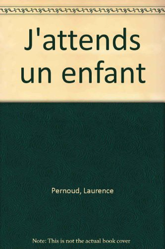 J'attends un enfant