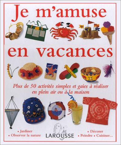 Je m'amuse en vacances