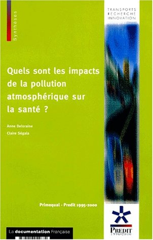 Quels sont les impacts de la pollution atmosphérique sur la santé ?
