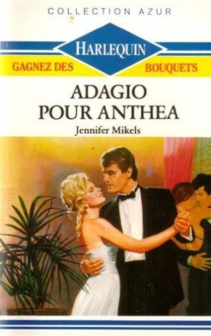 adagio pour anthea : collection : collection azur n, 985