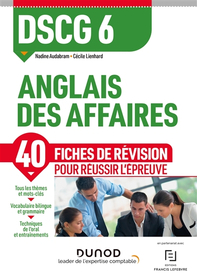 DSCG 6, anglais des affaires : 40 fiches de révision pour réussir l'épreuve