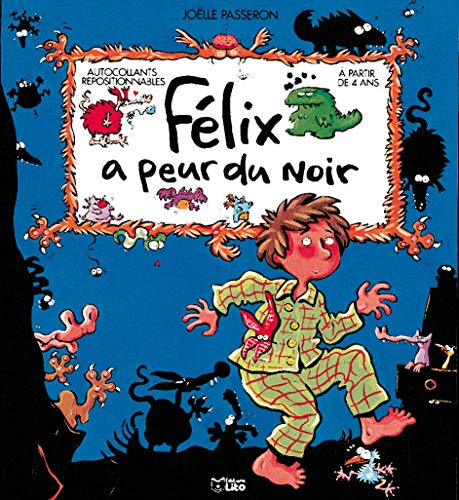 Félix a peur du noir
