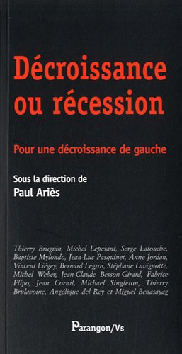 Décroissance ou récession : pour une décroissance de gauche