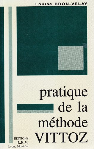 pratique de la méthode vittoz