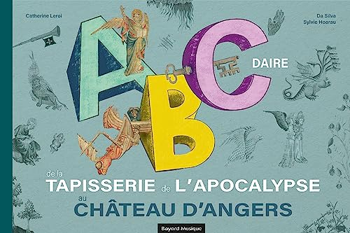 Abécédaire de la tapisserie de l'Apocalypse au château d'Angers