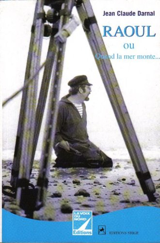 Raoul ou Quand la mer monte