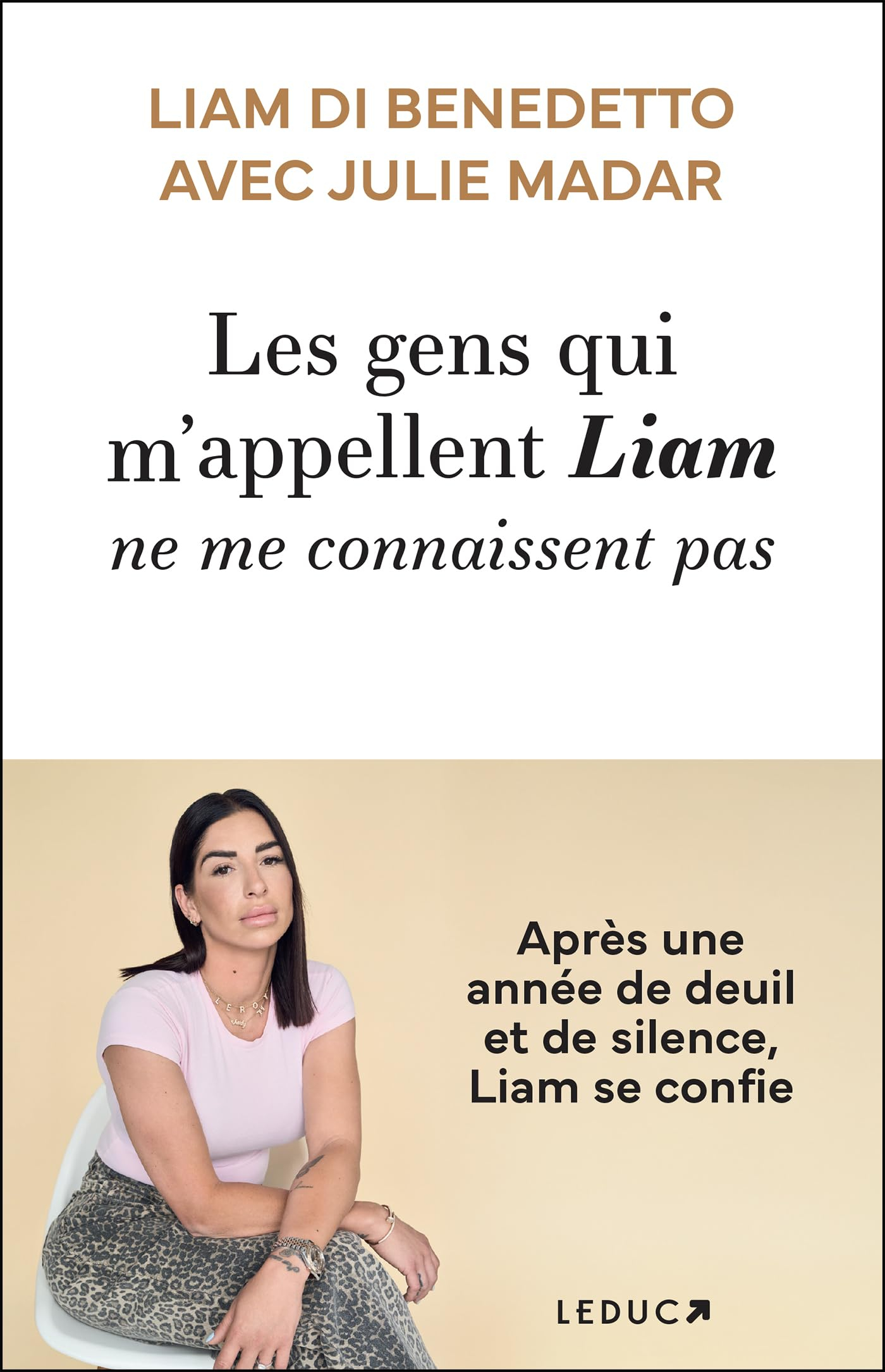 Les gens qui m'appellent Liam ne me connaissent pas