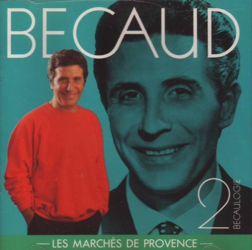 becaulogie, volume 2 : les marches de provence