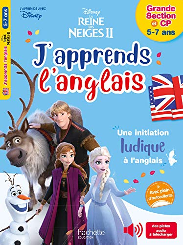 La reine des neiges II : j'apprends l'anglais : grande section et CP, 5-7 ans