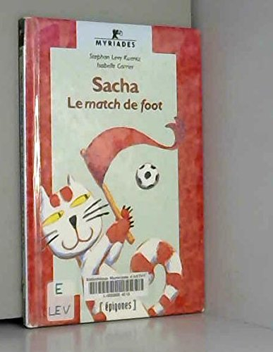 Sacha, le match de foot