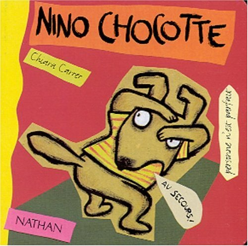 Personne n'est parfait. Vol. 2. Nino Chocotte
