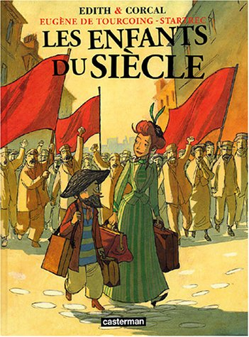 Eugène de Tourcoing-Startrec, peintre visionnaire. Vol. 2. Les enfants du siècle