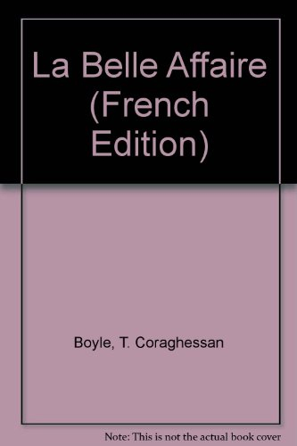 La belle affaire