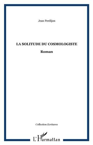 La solitude du cosmologiste