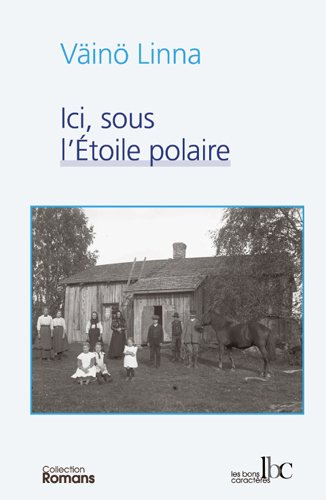 Ici, sous l'étoile polaire. Vol. 1