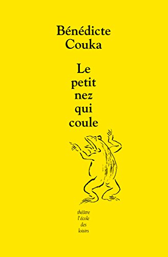 Le petit nez qui coule