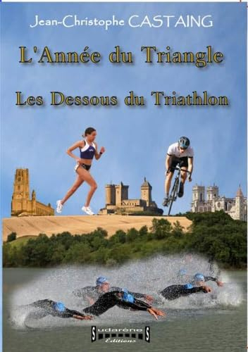L'année du triangle : les dessous du triathlon