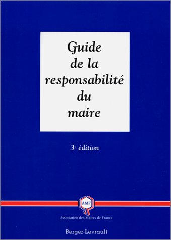 Guide de la responsabilité du maire