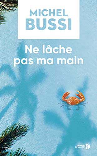 Ne lâche pas ma main