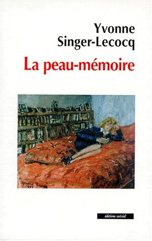 La peau mémoire