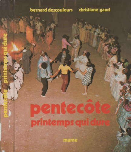 pentecôte : printemps qui dure