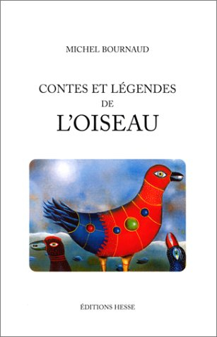 Contes et légendes de l'oiseau