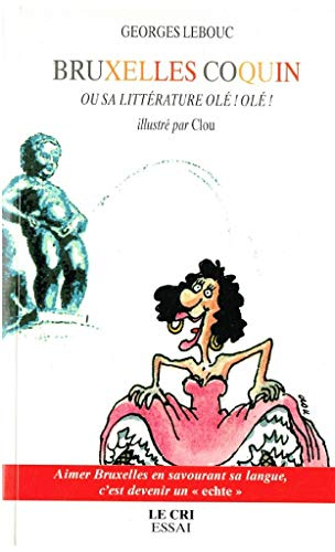 Bruxelles coquin ou sa littérature Olé! Olé!