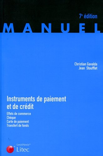 Instruments de paiement et de crédit : effets de commerce, chèque, carte de paiement, transfert de f
