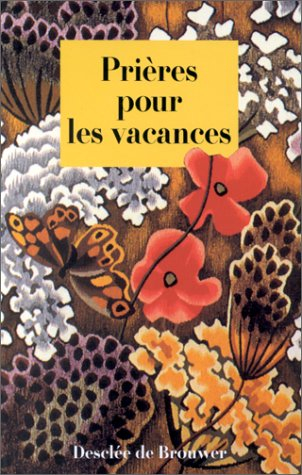 Prières pour les vacances