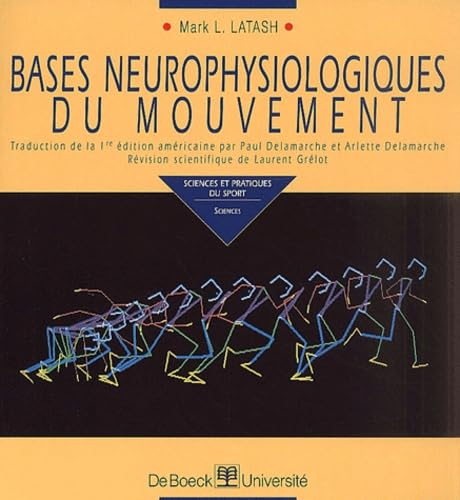 Bases neurophysiologiques du mouvement