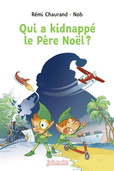 Qui a kidnappé le Père Noël ?