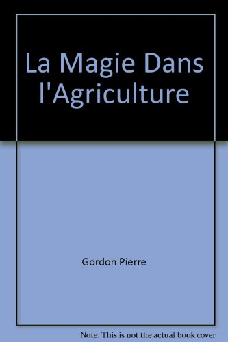 la magie dans l'agriculture