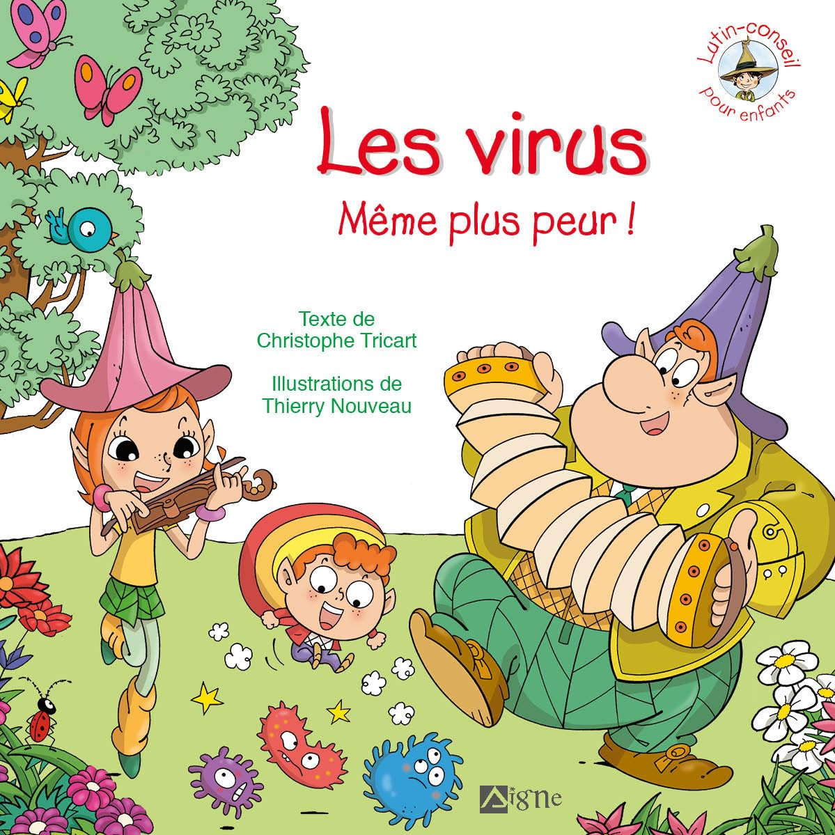 Les virus : même plus peur !