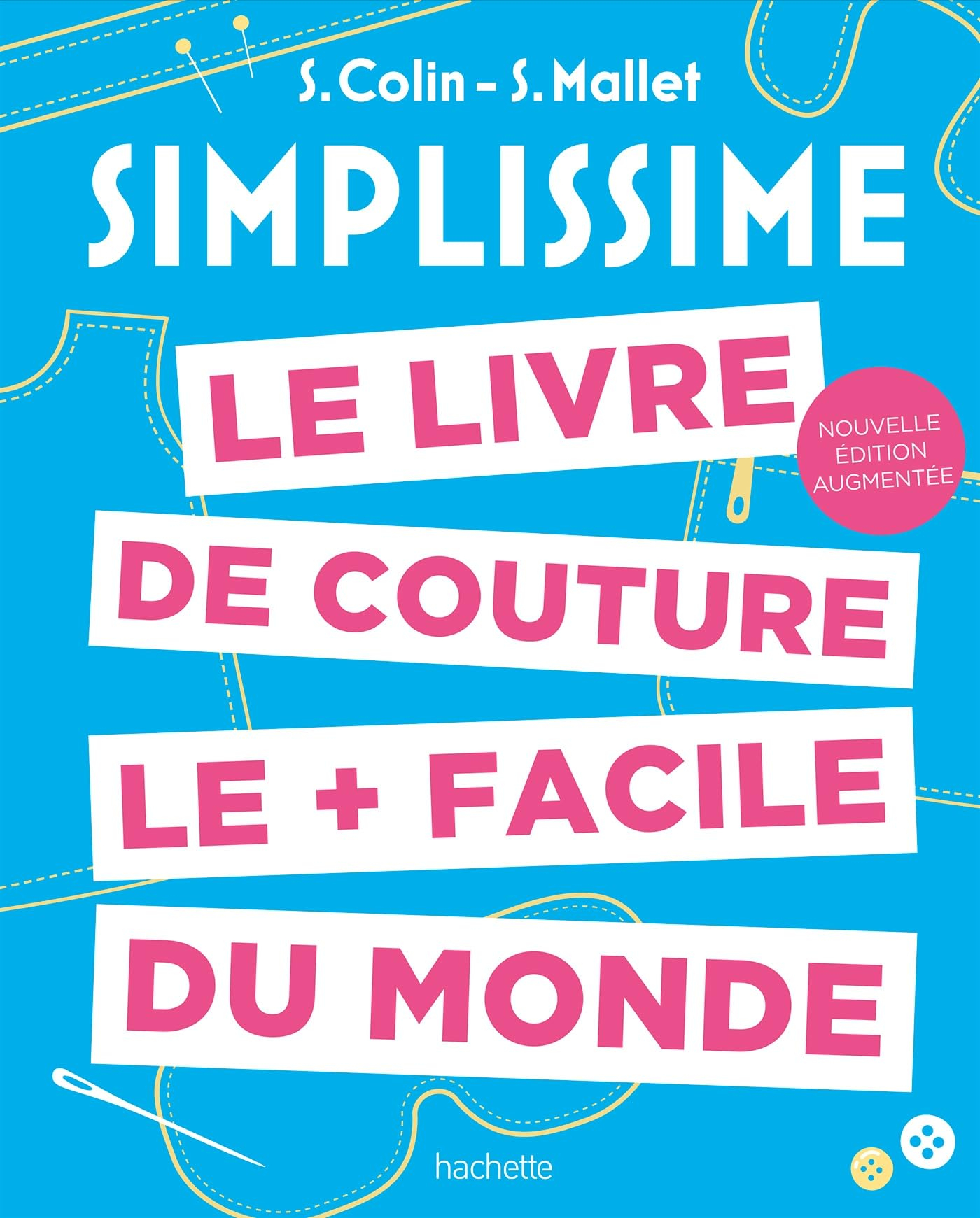 Simplissime : le livre de couture le + facile du monde