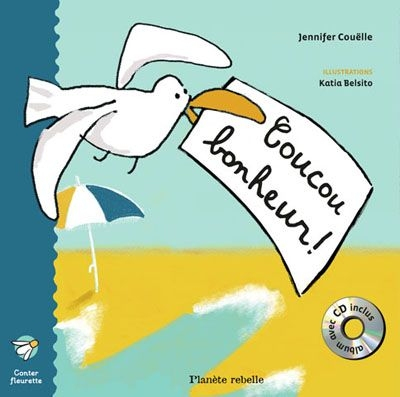 Coucou bonheur!