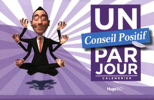 Un conseil zen par jour 2011