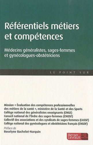 Référentiels métiers et compétences : médecins généralistes, sages-femmes et gynécologues-obstétrici